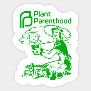 Plant Parenthood Sticker